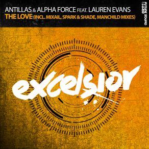 Download track The Love (Spark And Shade Radio Edit) Antillas, Alpha Force, Lauren EvansThe Spark