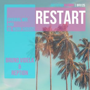 Download track Restart (Re-Work) Reption