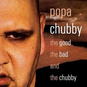 Download track Dirty Lie (Studio Version) Popa Chubby