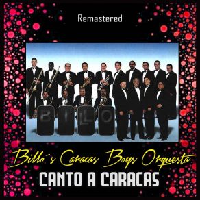 Download track La Luz De Tus Ojos (Remastered) Billo's Caracas Boys Orquesta