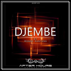 Download track Djembe (Original Mix) Ronny Santana