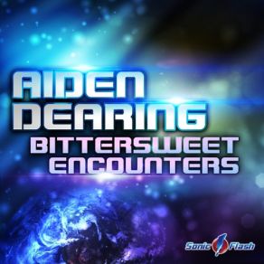 Download track Bittersweet Encounters (Skyrosphere Remix Edit) Aiden DearingSkyrosphere