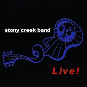 Download track Here's To The Ladies (Live) Stony Creek Band