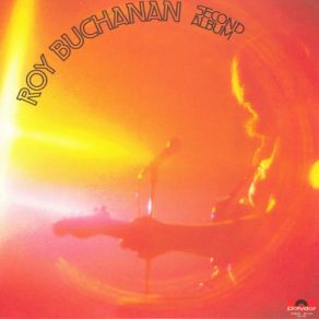 Download track I Won´t Tell You No Lies Roy Buchanan