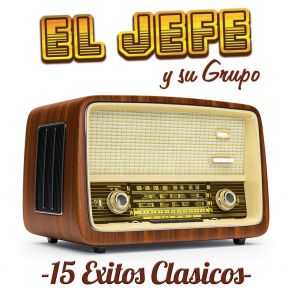 Download track Estrenando Novio El Jefe Y Su Grupo