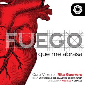 Download track Fuego Que Se Abrasa | Cristóbal Galán (1615-1684) Coro Virreinal Rita Guerrero