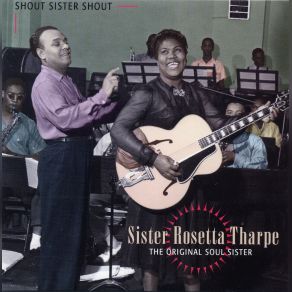 Download track Saviour Don't Pass Me By Sister Rosetta Tharpe