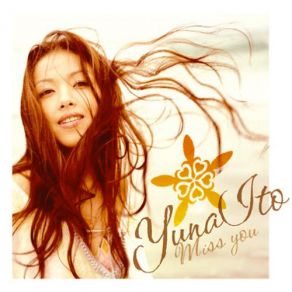 Download track Miss You Yuna Ito