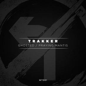 Download track Praying Mantis Trakker