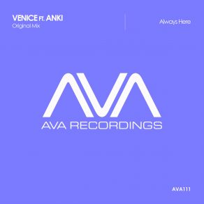 Download track Always Here (Original Mix) Venice, Anki