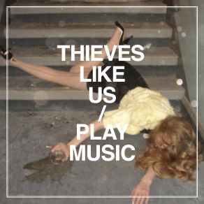 Download track Program Of The First Part Thieves Like Us