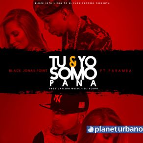 Download track Tu Y Yo Somo Pana (Paramba) Black Jonas PointParamba