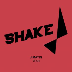 Download track Yeah (Original Mix) J Matin