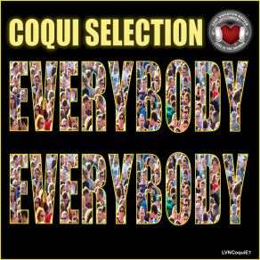 Download track Everybody Everybody (ORIGINAL) Coqui Selection