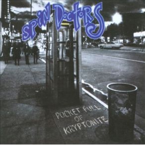 Download track How Could You Want Him (When You Know You Could Have Me?) Spin Doctors