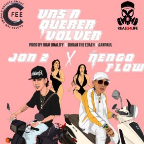 Download track Vas A Querer Volver Ñengo Flow