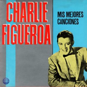 Download track Desgraciadamente Charlie Figueroa