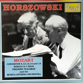 Download track Concerto No. 17 In G K. 453 - Allegro Mieczyslaw Horszowski, Frederic Waldman, Musica Aeterna OrchestraRoberto Alegro