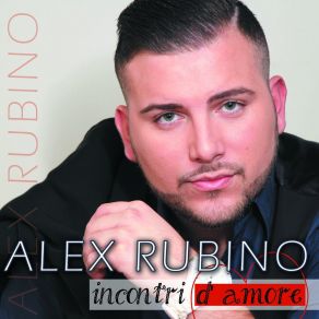 Download track Si Sul A Mia Alex Rubino