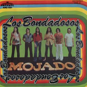 Download track Mojado Los Bondadosos