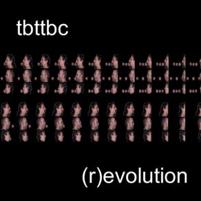 Download track (R) Evolution Tbttbc