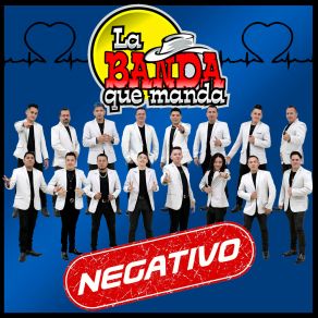 Download track Negativo, Negativo La Banda Que Manda