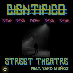 Download track Street Theatre CientíficoYako Muñoz