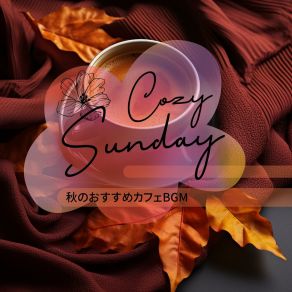 Download track Cafe Rhythms For Autumnal Reflections Cozy Sunday