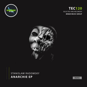 Download track Anarchie (Original Mix) Stanislaw Radomsky