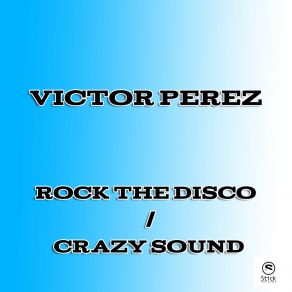 Download track Rock The Disco (Dub Mix) Victor Perez