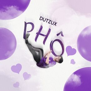 Download track Phô DUTZUX