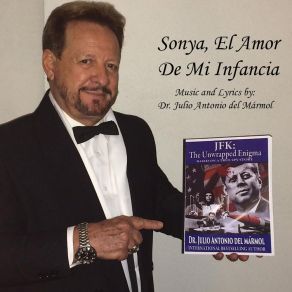 Download track Sonya, El Amor De Mi Infancia Dr. Julio Antonio Del Marmol