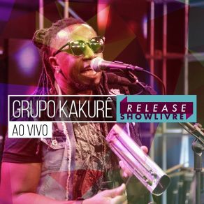 Download track Me Beija (Ao Vivo) Grupo Kakurê