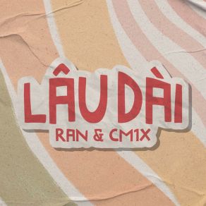 Download track Lâu Dài CM1X