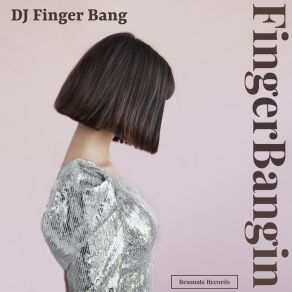Download track Still Need Tempo DJ Finger Bang