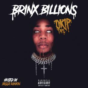 Download track Capture The Drip Brinx Billions