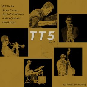 Download track What Happened To Friendship- Jacob Christoffersen, Simon Thorsen, Anders Fjeldsted, Henrik Holst, Thofte, Rolf Thofte, Thorsen Quintet