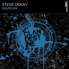 Download track Damian (Original Mix) Steve Dekay