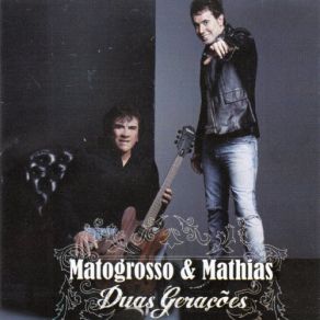 Download track Seu Jeito (Part. Maria Cecilia E Rodolfo) Matogrosso E Mathias