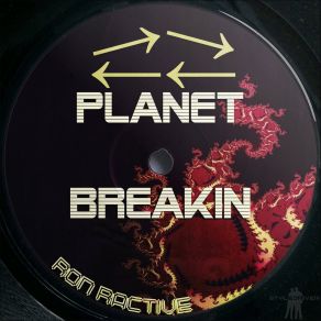 Download track Planet Breakin (Street Battle Edit) Ron Ractive