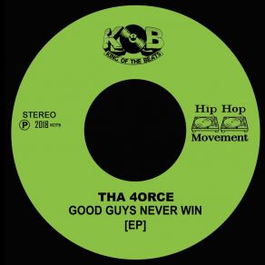 Download track Good Guys Never Win (Remix; Instrumental) 4orce