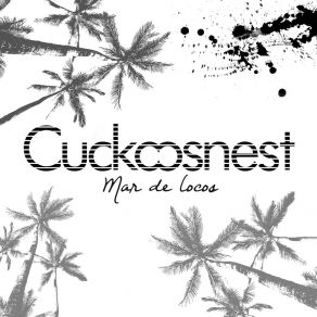 Download track El Tiempo Lo Dirá Cuckoosnest