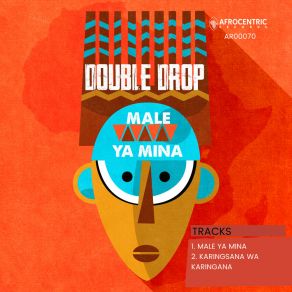 Download track Male Ya Mina The Double Drop