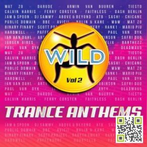 Download track Wild Trance Anthems, Vol. 2 (Continuous Mix 1) Wild Trance