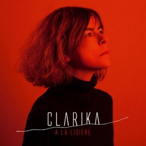 Download track La Lisière Clarika