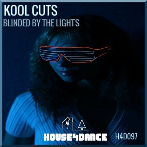 Download track Blinded By The Lights (Club Vocal Mix) Kool Cuts