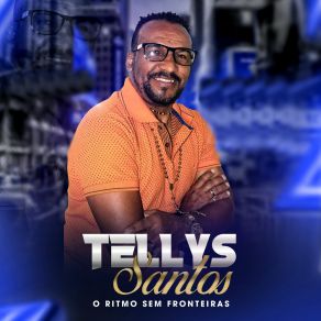 Download track Preciso De Amor TELLYS SANTOS