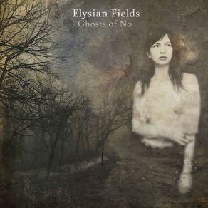 Download track Shadow Of The Living Light Elysian Fields