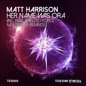 Download track Her Name Was Ora (Force Multipliers 303 Remix) Matt Harrison