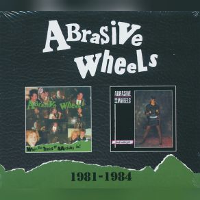 Download track Just Another Punk Band Abrasive Wheels